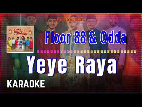 Floor 88 & Odda – Yeye Raya Karaoke HQ