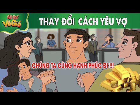 THAY ĐỔI CÁCH YÊU VỢ - PHIM HOẠT HÌNH - QUÀ TẶNG CUỘC SỐNG - HOẠT HÌNH HAY NHẤT 2024