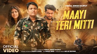 Mayyi teri Mitti ll Vishal Rajput Song ll Parth Gohil #vishalsinghrajput #15august