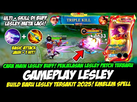 CARA MAIN LESLEY BUFF + PENJELASAN LESLEY PATCH TERBARU❗BUILD LESLEY TERSAKIT❗GAMEPLAY LESLEY 1 HIT