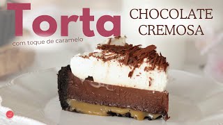 TORTA CREMOSA DE CHOCOLATE e CARAMELO - PERFEITA e sem forno - | RAQUEL CICOLIN | BELLARIA