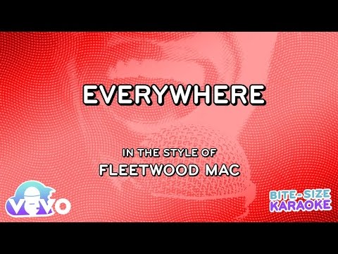 Fleetwood Mac – Everywhere (Bite-Size Karaoke)