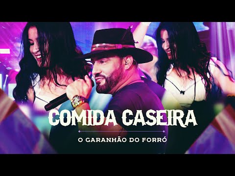 Comida Caseira - O garanhão do forro