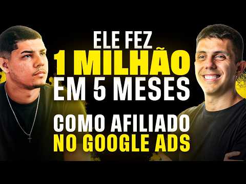 COMO ELE FEZ MAIS DE 1 MILHAO EM 5 MESES COMO AFILIADO NO GOOGLE ADS ( e REVELOU as estrategias)