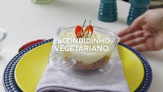 Escondidinho vegetariano  | Receitas Saudáveis - Lucilia Diniz