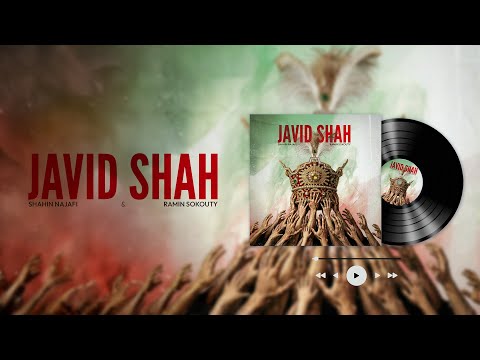 Javid Shah- Shahin Najafi & Ramin Sokouty
