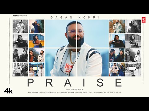 PRAISE (OFFICIAL MUSIC VIDEO) | GAGAN KOKRI | LATEST PUNJABI SONGS 2025