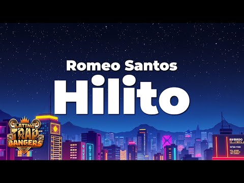 Romeo Santos - Hilito (Letra/Lyrics)