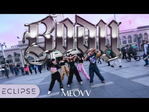 [KPOP IN PUBLIC] MEOVV - ‘Body’ One Take Dance Cover by ECLIPSE, San Francisco