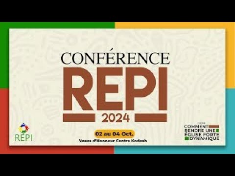 Conférence REPI l Bishop Emmanuel Nterful l 03/10/2024