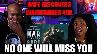 Wife Discovers Warhammer 40k -No Peace Amongst the Stars & Adepta Sororitas: Penitence Trailers