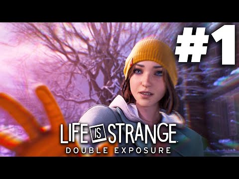 LIFE IS STRANGE DOUBLE EXPOSURE Gameplay Walkthrough Part 1 - MAX IS BACK (Chapter 1 & 2)