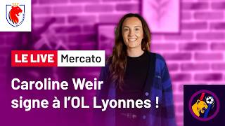 🦁🚨 MERCATO OL LYONNES 🔴🔵 : Caroline Weir signe jusqu'en 2029 !