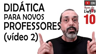 DIDÁTICA para novos PROFESSORES (2) #bdl