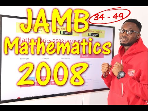 JAMB CBT Mathematics 2008 Past Questions 34 - 49