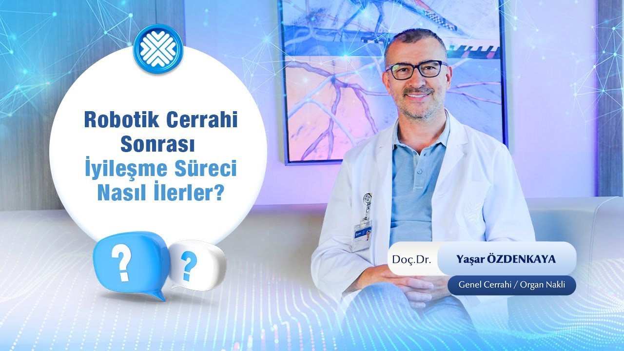Robotik Cerrahide İyileşme Süreci ve Günlük Hayata Dönüş