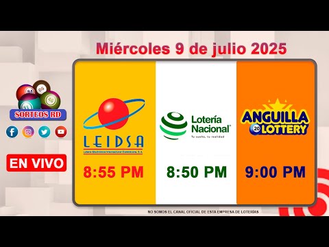 Lotería Nacional LEIDSA y Anguilla Lottery en Vivo 📺 | Miércoles 9 de julio 2025/ 8:55 P.M