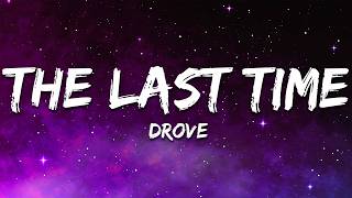 Drove - The Last Time (Lyrics)