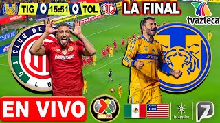 🔴 LA FINAL: TOLUCA vs TIGRES Donde ver🤔 |⚽TV AZTECA | LA FINAL LIGA MX | Toluca vs Tigres En Vivo