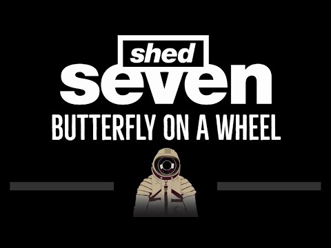 Shed Seven • Butterfly On A Wheel (CC) (Remastered Video) 🎤 [Karaoke] [Instrumental Lyrics]