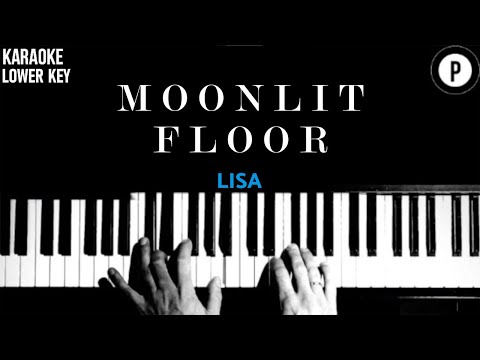 Moonlit Floor - LISA KARAOKE LOWER KEY Slowed Acoustic Piano Instrumental Cover [MALE KEY]