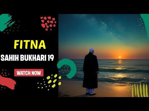 Fitna (Gumrahi) Se Bachna - Sahih Bukhari Hadees 19