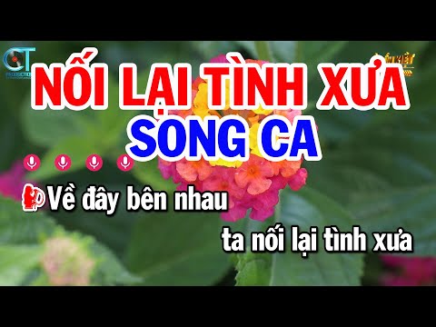 Karaoke Nối Lại Tình Xưa Song Ca ( Ebm ) Nhạc Sống Tuấn Kiệt