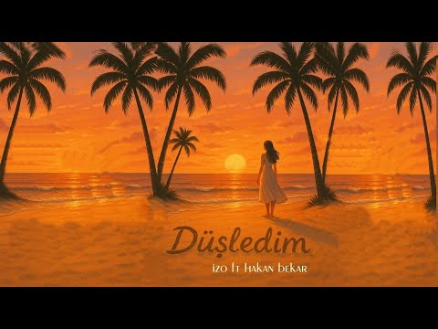 İzo ft Hakan Bekar -Düşledim | Single © 2025 Anadolu Müzik