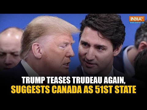 Trump Reignites Tease, Suggests Canada Could Join U.S. as 51st State