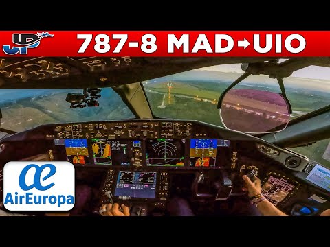 Air Europa Boeing 787-8 Cockpit Madrid🇪🇸 to Quito🇪🇨