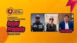 TRETAS &DIÁLOGOS #46 - RAFAEL PRUDENTE