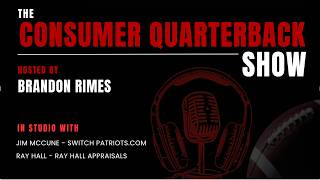 Consumer Quarterback Show: Episode 2338 with Jim McCune & Ray Hall
