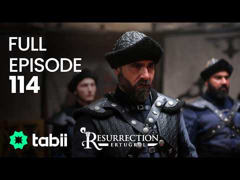 Resurrection: Ertuğrul Full Episode 114