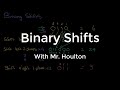 Binary Shifts and Their Effects