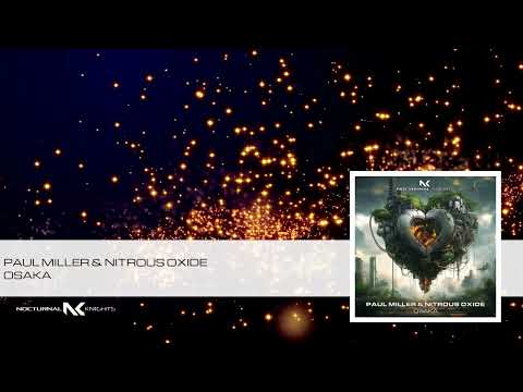 Paul Miller & Nitrous Oxide - Osaka