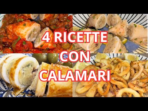 4 RICETTE CON CALAMARI