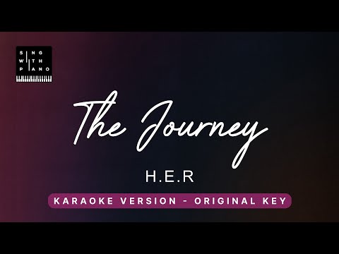 The Journey – H.E.R (Original Key Karaoke) – Piano Instrumental Cover with Lyrics