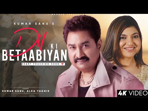 Dil Ki Betabiyan - Kumar Sanu | Alka Yagnik | Romantic Song | Kumar Sanu Hits Songs