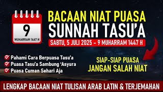 BACAAN NIAT PUASA TASU’A 2025 - 5 JULI 2025 LENGKAP TEKS ARAB LATIN ARTINYA DAN CARA NIAT YANG BENAR