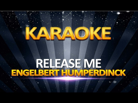 Engelbert Humperdinck – Release Me KARAOKE