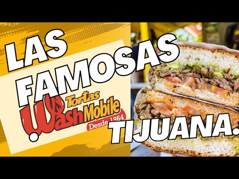 Cuánto cuesta, menu y trato en Tijuana,TORTAS WASHMOBILE ORIGINALES DE LA CACHO