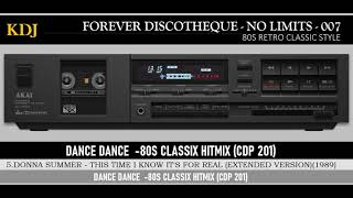 80s classix Mix (Forever Discotheque 07) (KDJ CDP 200 - 2025)