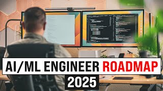 How to Become an AI/ML Engineer in 2025 (Step-by-Step Guide)