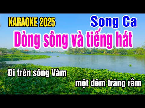 Dòng sông và tiếng hát Karaoke Song Ca Nhạc Sống gia huy karaoke