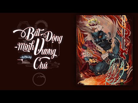 Bất Động Minh Vương Chú - Thần Chú Phật Giáo - Lee Phú Quý ♬ Dành cho người khó kiềm chế bản thân