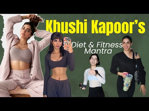 Khushi Kapoor’s Diet & Fitness Mantra | Celebrity Fitness Secrets