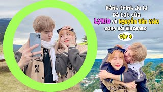 🔴Nguyễn Văn Giàu Cầu Hôn Lykio ❤️ Tại ĐÀ LẠT|Winteams|Tập Cuối