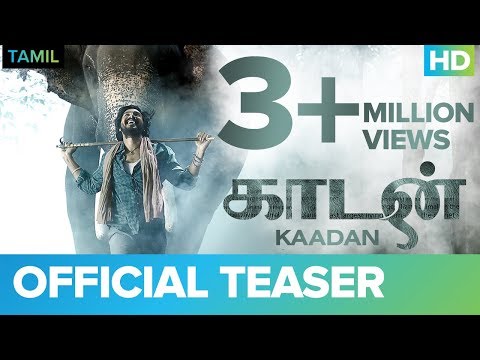 Kaadan (Tamil) Official Teaser | Rana Daggubati | Vishnu Vishal | Prabu Solomon | Shriya | Zoya