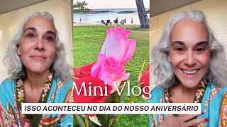 Mesmo no Havaí, as rosas estavam lá!
