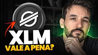 CRIPTOMOEDAS PROMISSORAS | XLM (STELLAR) VALE A PENA INVESTIR HOJE?